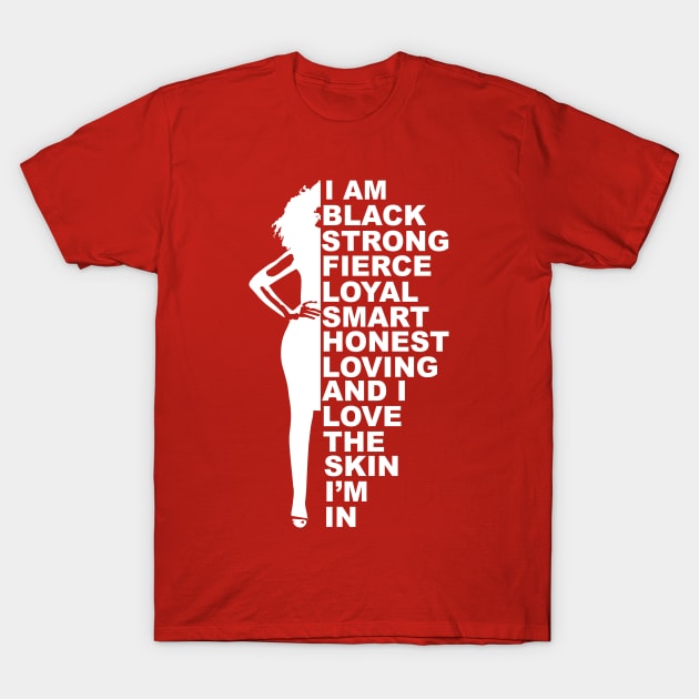 I Am a Strong Black Woman T-Shirt by blackartmattersshop